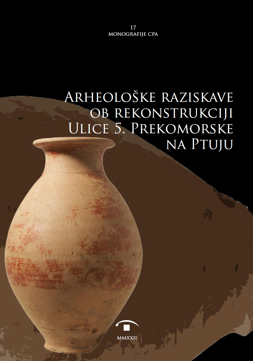 Archaeological research for the reconstruction of 5 Prekomorska Street in Ptuj