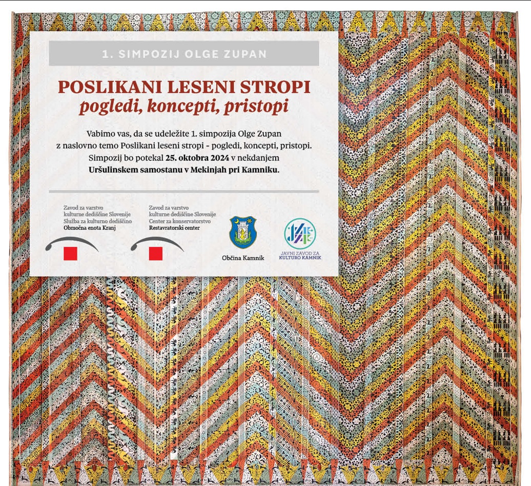 Vabilo: 1. simpozij Olge Zupan – ‘Poslikani leseni stropi- pogledi, koncepti, pristopi’