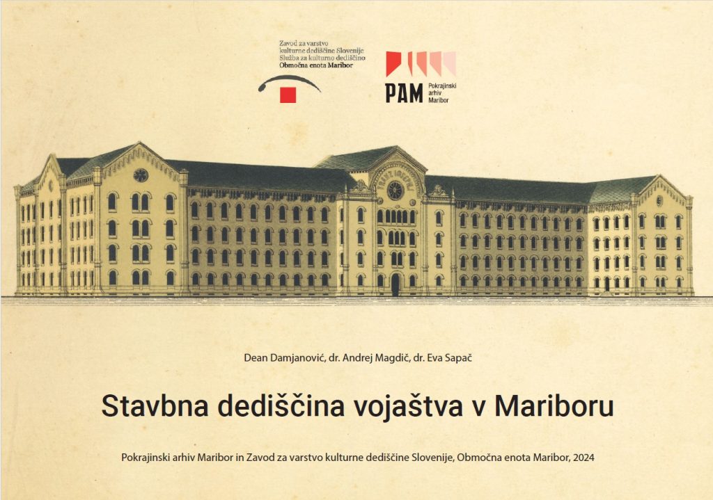 Stavbna dediščina vojaštva v Mariboru