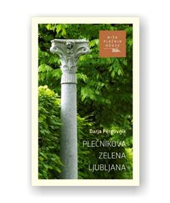 Plečnikova zelena Ljubljana-nslovnica knjige